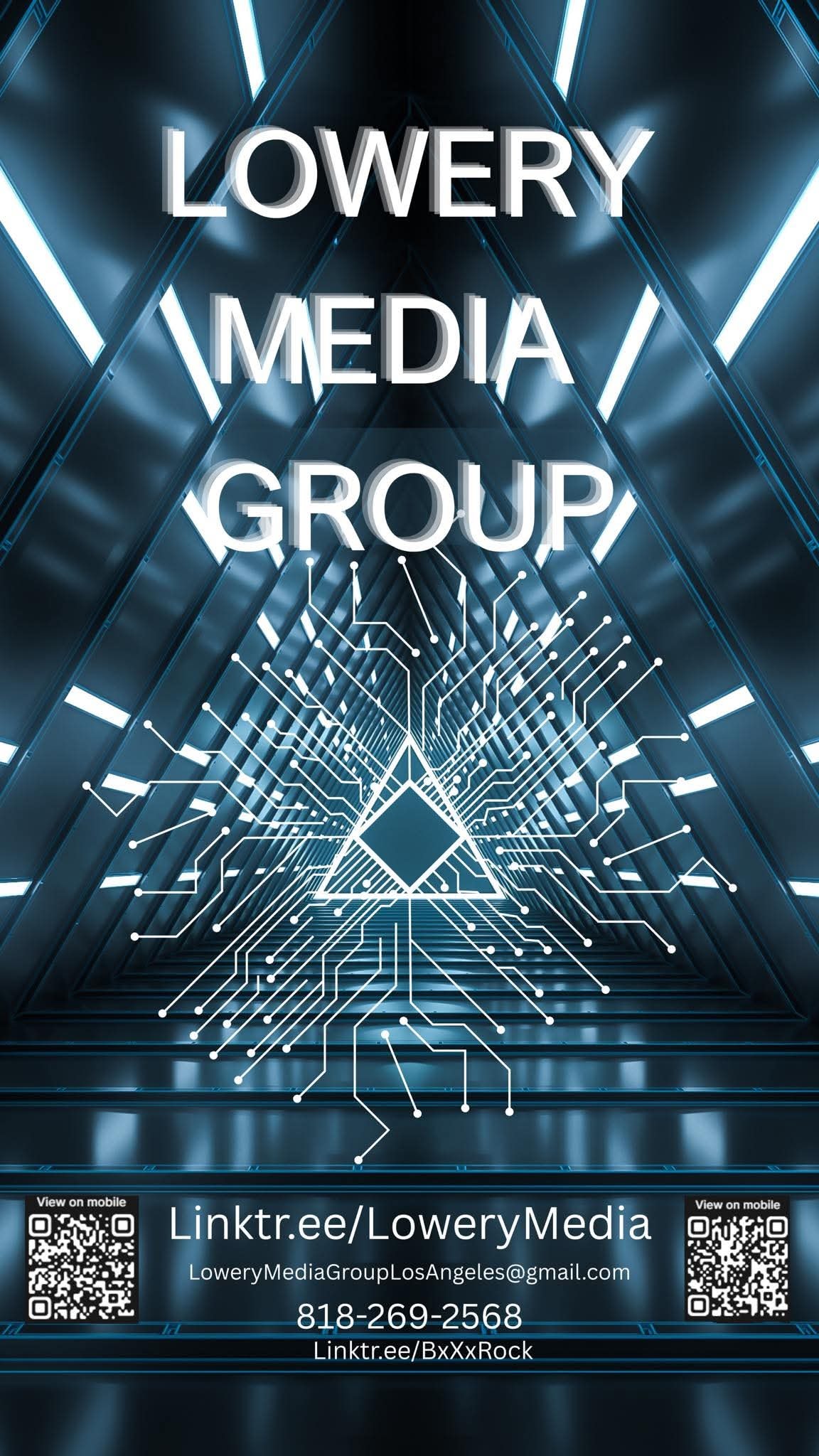Lowery Media Group — Linktr.ee/LoweryMedia, 818-269-2568